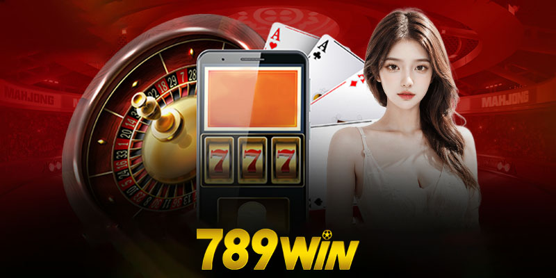 Casino 789win | Khám phá thế giới cờ bạc đỉnh cao tại 789win